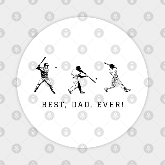 best softball dad ever Magnet by Tshirtiz